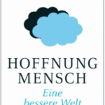Hoffnung jenseits der Illusionen